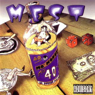 Mest - Mo Money Mo 40'z album cover