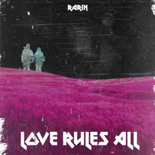 Rarin - Love Rules All EP cover