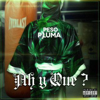 Peso Pluma - Ah Y Que? album cover