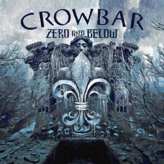 Crowbar - Zero And Below album cover