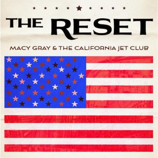Macy Gray & The California Jet Club - The Reset album cover