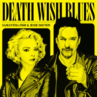 Samantha Fish & Jesse Dayton - Death Wish Blues album cover