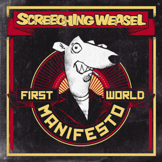 Screeching Weasel - First World Manifesto album cover