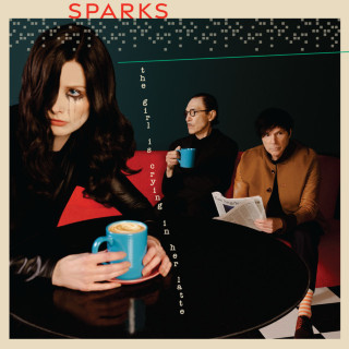 Sparks - The Girl Is Crying In Her Latte album cover