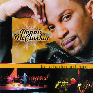 Donnie McClurkin - Live In London And More live album cover