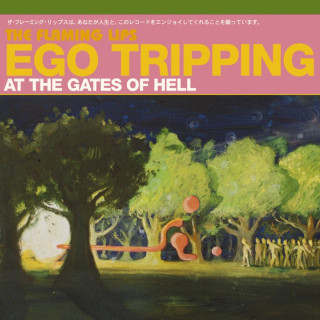 The Flaming Lips - Ego Tripping At The Gates Of Hell EP cover
