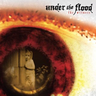 Under The Flood - The Witness album cover