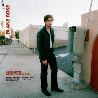 Blake Rose - You'll Get It When You're Older EP cover