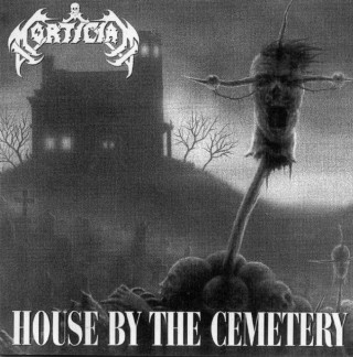 Mortician - House By The Cemetery EP cover