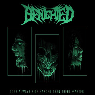 Benighted - Dogs Always Bite Harder Than Their Master EP cover
