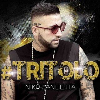 Niko Pandetta - #TRITOLO album cover
