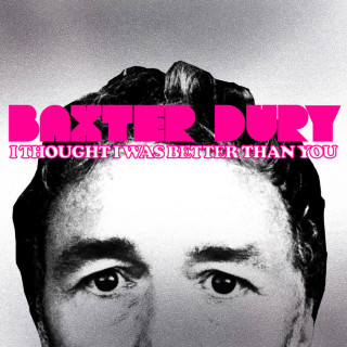 Baxter Dury - I Thought I Was Better Than You album cover