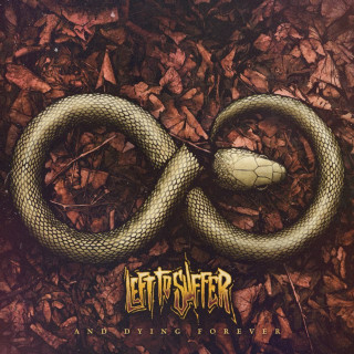 Left To Suffer - And Dying Forever EP cover
