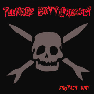 Teenage Bottlerocket - Another Way album cover