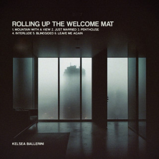 Kelsea Ballerini - Rolling Up The Welcome Mat EP cover