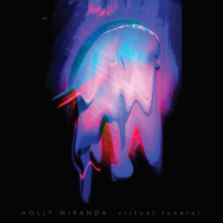 Holly Miranda - Virtual Funeral album cover
