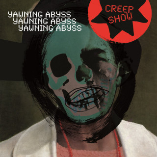 Creep Show - Yawning Abyss album cover