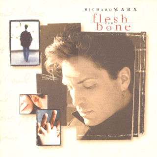 Richard Marx - Flesh And Bone album cover