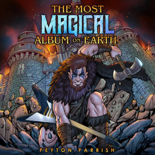 Peyton Parrish - The Most Magical Album On Earth album cover