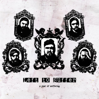 Left To Suffer - A Year Of Suffering album cover