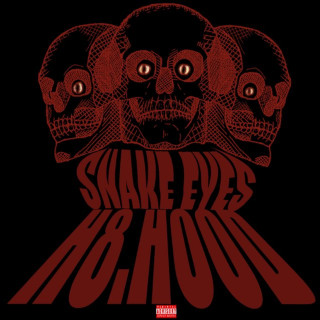 H8.HOOD - SNAKE EYES single cover
