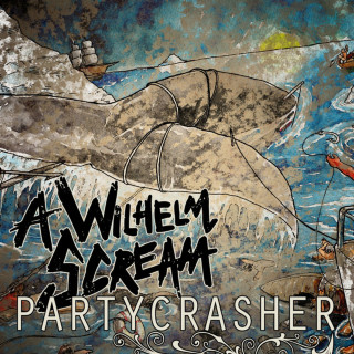 A Wilhelm Scream - Partycrasher album cover