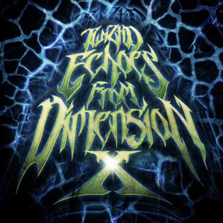 Twiztid - Echoes From Dimension X EP cover