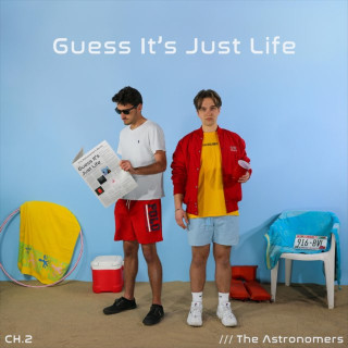 The Astronomers - Guess It's Just Life EP cover