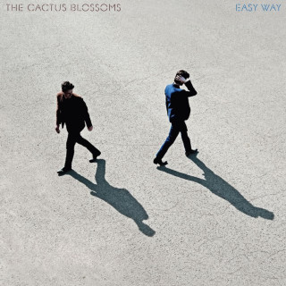 The Cactus Blossoms - Easy Way album cover