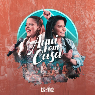 Maiara & Maraisa - Aqui Em Casa live album cover