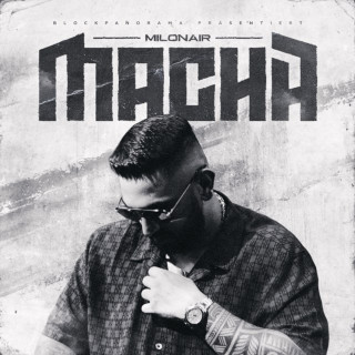 Milonair & Soufian - MACHA album cover