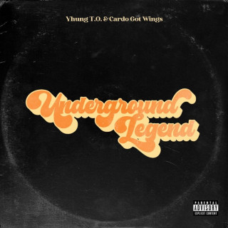 Yhung T.O. - Underground Legend EP cover