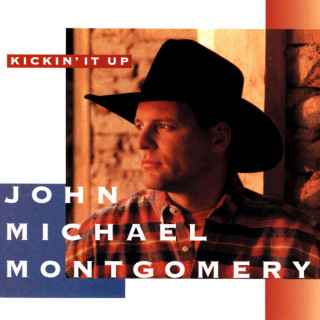 John Michael Montgomery - Kickin' It Up album cover