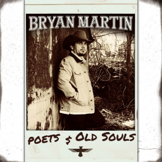 Bryan Martin - Poets & Old Souls album cover