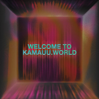 KAMAUU - Welcome to KAMAUU.world EP cover