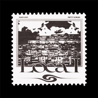 Pretty Scream & Hugo Loud - Local EP cover