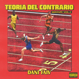 Dani Faiv - Teoria Del Contrario Mixtape Vol. 2 mixtape cover