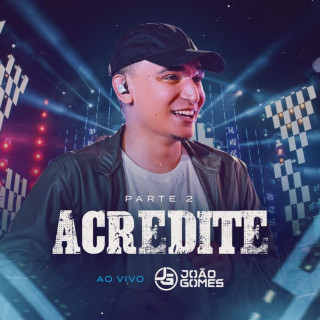 João Gomes - Acredite, Pt. 2 EP cover