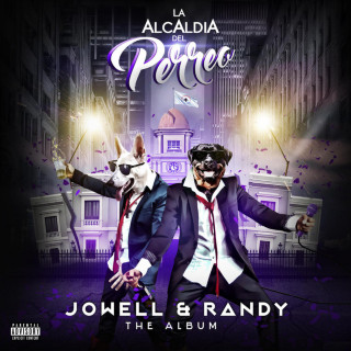 Jowell & Randy - La Alcaldia Del Perreo mixtape cover