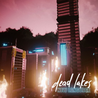 Dead Lakes - New Language EP cover