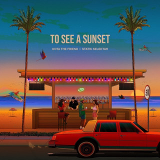 Statik Selektah - To See A Sunset album cover
