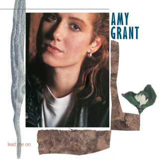 Amy Grant - Lead Me On album cover