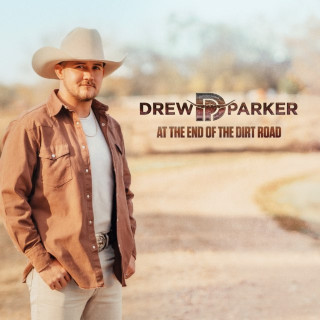 Drew Parker - At The End Of The Dirt Road EP cover