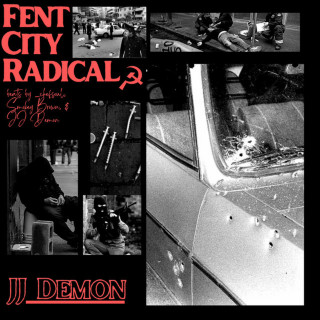 JJ Demon - Fent City Radical album cover