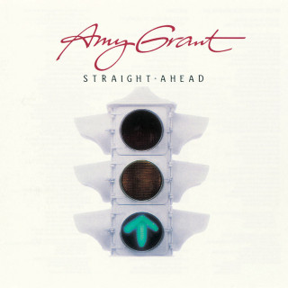 Amy Grant - Straight Ahead album cover