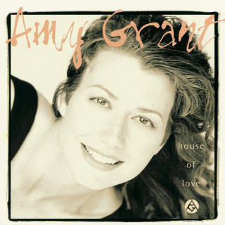 Amy Grant - House Of Love album cover