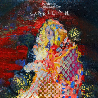 Perdenin Ardındakiler - Sanrılar album cover