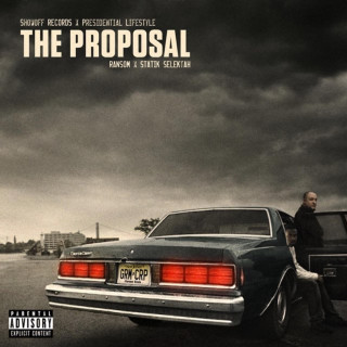 Ransom & Statik Selektah - The Proposal EP cover