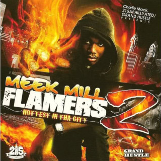 Meek Mill - Flamers 2 mixtape cover