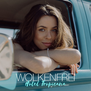 Wolkenfrei - Hotel Tropicana album cover